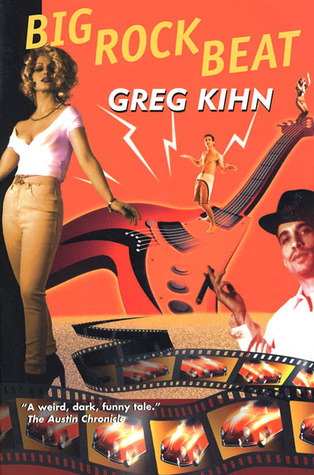 Big Rock Beat by Greg Kihn Goodreads