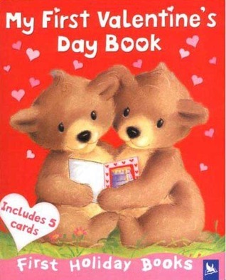 My First Valentine's Day Book book cover
