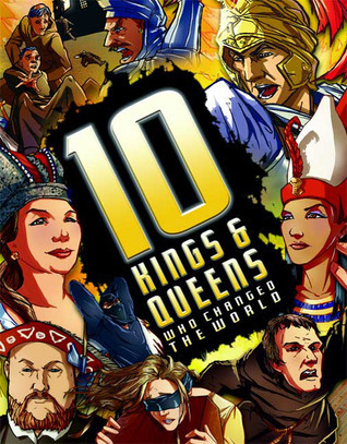 10 Kings & Queens Who Changed the World book cover