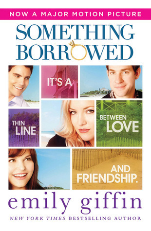 Something Borrowed (Darcy & Rachel, #1)