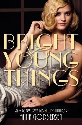 Bright Young Things (Bright Young Things, #1)