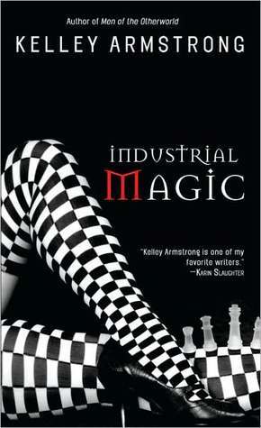 Industrial Magic (Women of the Otherworld, #4)