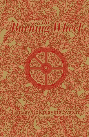 The Burning Wheel Fantasy Roleplaying System book cover
