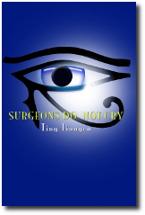 Surgeons Do Not Cry