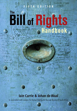 The Bill of Rights Handbook by Iain Currie | Goodreads
