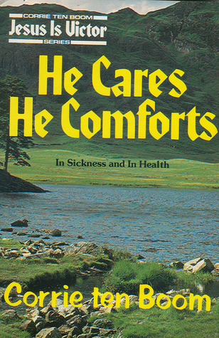 He Cares, He Comforts book cover