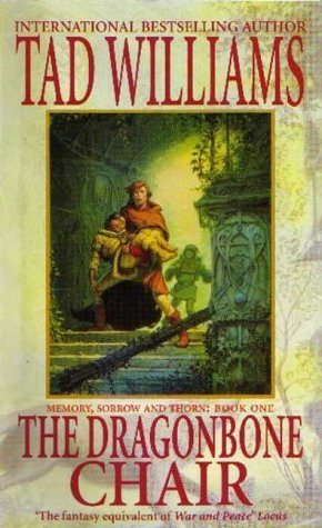 The Dragonbone Chair (Memory, Sorrow and Thorn, #1)
