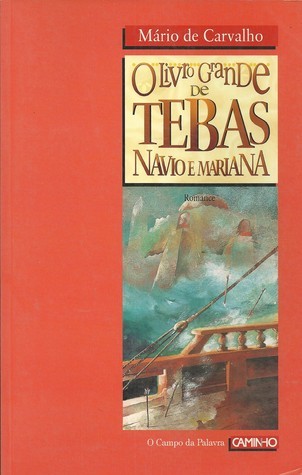 O Livro Grande de Tebas Navio e Mariana book cover