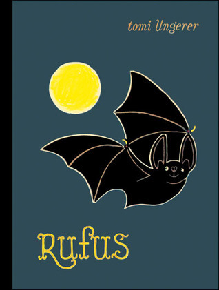 Rufus: The Bat Who Loved Colors