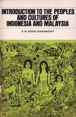 Introduction to the Peoples and Cultures of Indonesia and Malaysia