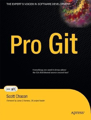 Pro Git by Scott Chacon | Goodreads