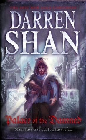 Palace of the Damned (Saga of Larten Crepsley, #3)