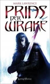 Prins der Wrake (The Broken Empire, #1)