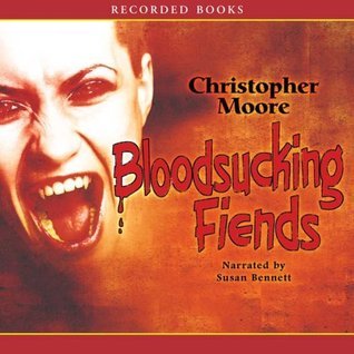 Bloodsucking Fiends (A Love Story, #1)