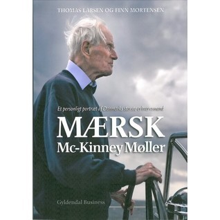 Mærsk Mc-Kinney Møller - et personligt portræt af Danmarks største erhvervsmand