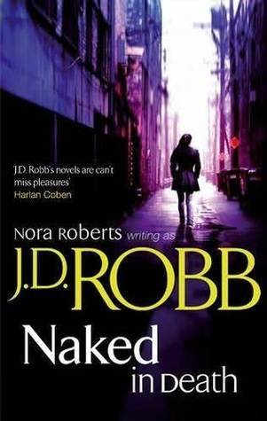 Naked in Death (In Death #1)