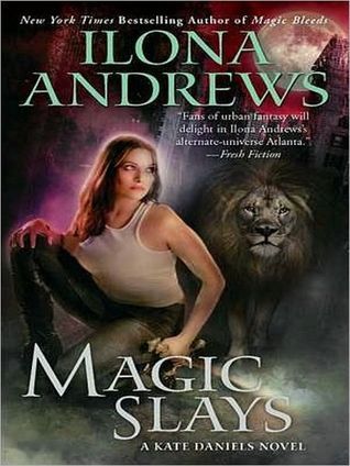 Magic Slays (Kate Daniels, #5)