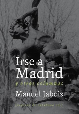 Irse a Madrid book cover