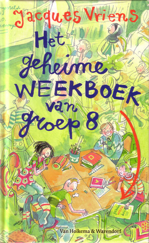 Het Geheime Weekboek van groep 8 book cover