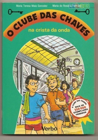 O Clube das Chaves na Crista da Onda book cover
