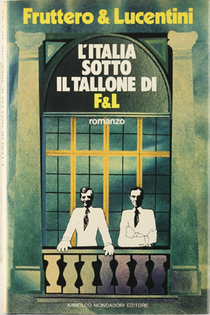 L'Italia sotto il tallone di Fruttero e Lucentini book cover