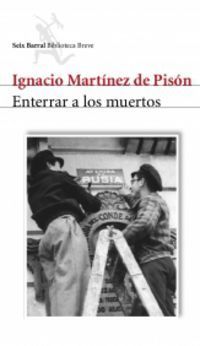 Enterrar a los muertos book cover