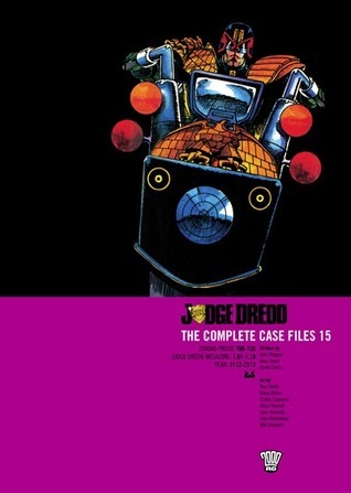 Judge Dredd: The Complete Case Files 15