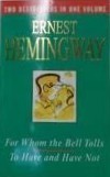 For Whom the Bell Tolls/To Have and Have Not book cover