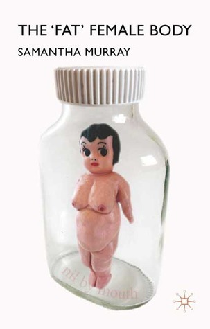 The 'Fat' Female Body book cover