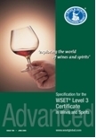 Exploring the World of Wines and Spirits. WSET Level 3 Advanced Certificate in Wines and Spirits: Study Guide
