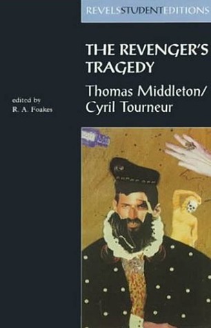 The Revenger's Tragedy (Revels Student Editions)