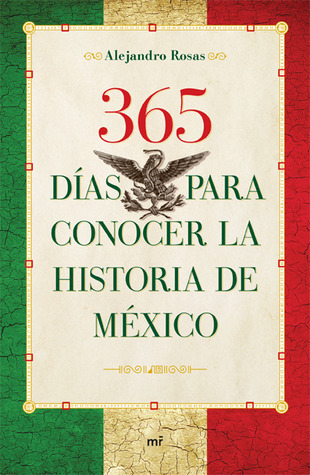 365 días para conocer la historia de México book cover