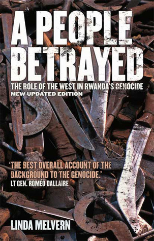 A People Betrayed: The Role of the West in Rwanda's Genocide, Second cover