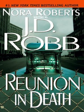 Reunion in Death (In Death, #14)
