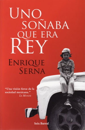 Uno soñaba que era rey book cover