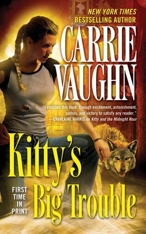 Kitty's Big Trouble (Kitty Norville #9)