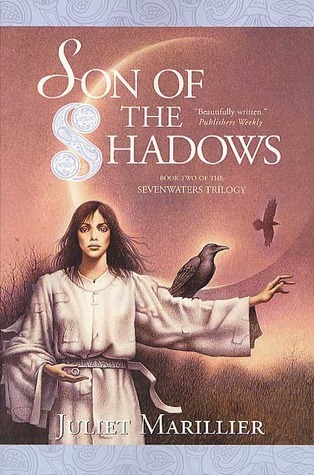 Son of the Shadows (The Sevenwaters Trilogy, #2)