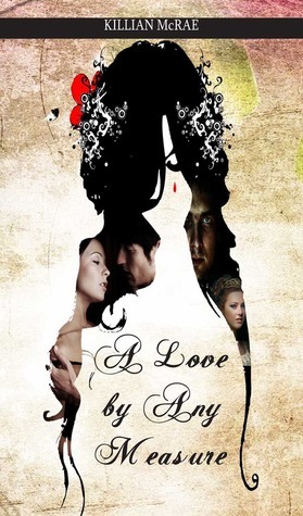 A Love by Any Measure book cover