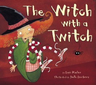 Witch With a Twitch by Layn Marlow | Goodreads