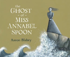 The Ghost of Miss Annabel Spoon book cover