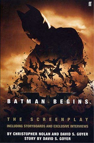 Batman Begins: The Screenplay by Christopher Nolan | Goodreads