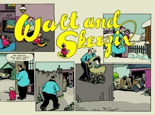 Walt & Skeezix. 1921 & 1922.