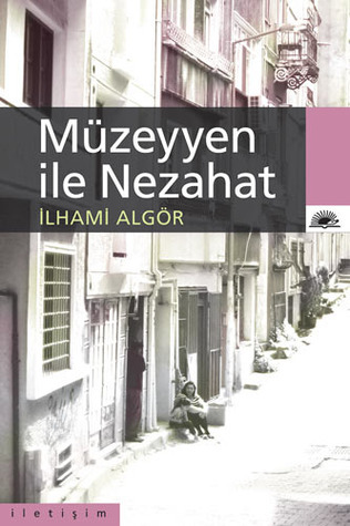 Müzeyyen ile Nezahat book cover