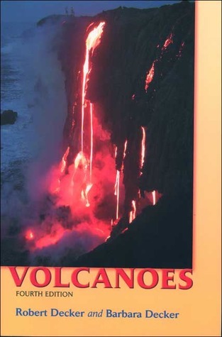 Volcanoes (A series of books in geology) Decker， Robert; Decker， Barbara Volcanoes (A Series of Books in Geology) by Decker, Robert