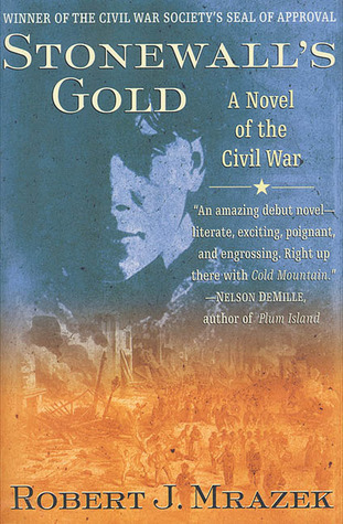 Stonewall's Gold: A Novel of the Civil War