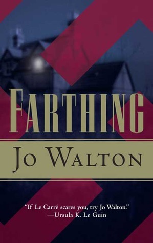 Farthing (Small Change, #1)