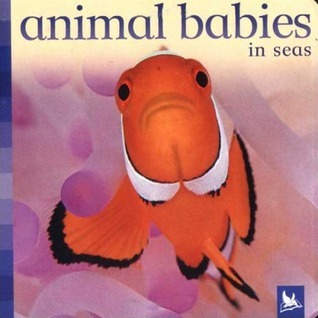 Animal Babies in Seas book cover