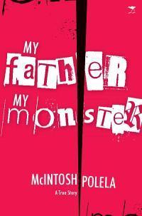 My Father, My Monster: A True Story