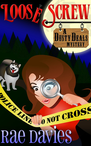Loose Screw (Dusty Deals Mystery, #1)