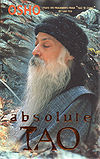 Absolute Tao: Subtle is the Way to Love Happiness and Truth.